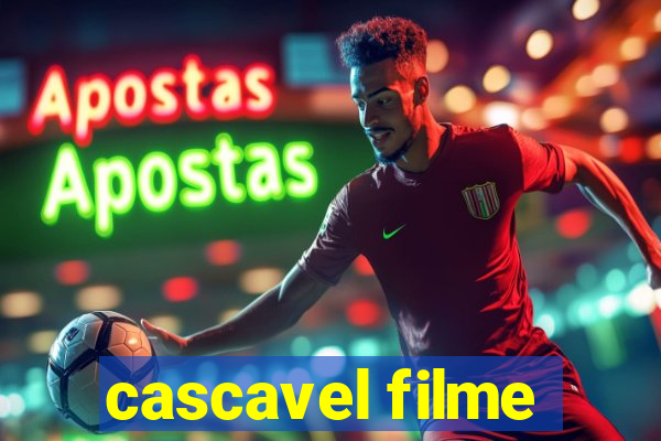 cascavel filme